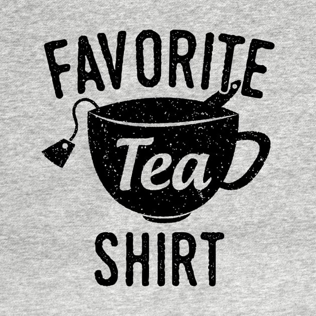 Favorite Tea Shirt by mauno31